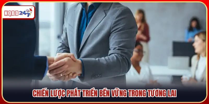Định hướng phát triển hệ thống dài hạn và bền vững