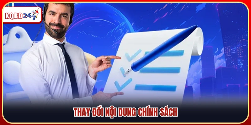 Cập nhật & điều chỉnh nội dung chính sách