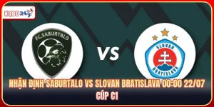 Nhận Định Saburtalo Vs Slovan Bratislava 00:00 22/07 - Cúp C1 